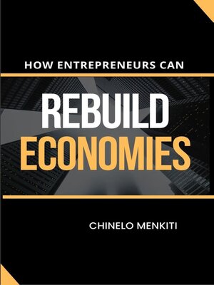 cover image of How Entrepreneurs Can Rebuild Economies